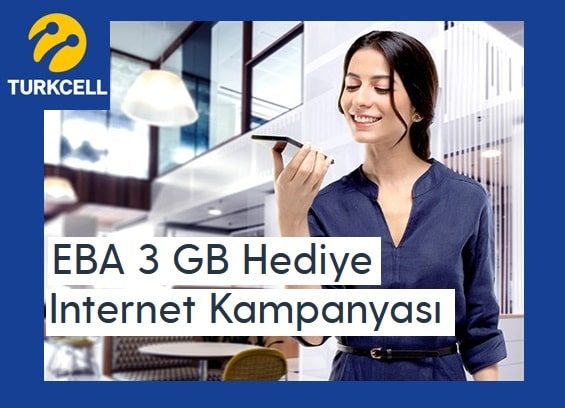 Turkcell EBA 3 GB ücretsiz internet nasıl alınır?