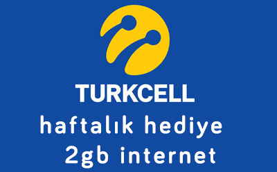 turkcell haftalık 2gb hediye internet