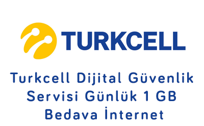 Turkcell Dijital Güvenlik Servisi Günlük 1 GB Bedava İnternet