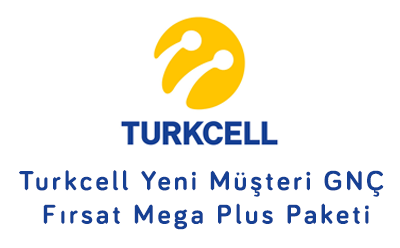 Turkcell Yeni Müşteri GNÇ Fırsat Mega Plus Paketi