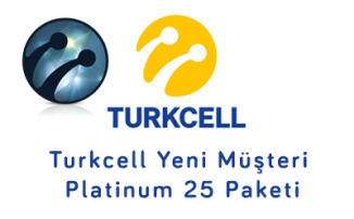 Turkcell Yeni Müşteri Platinum 25 Paketi